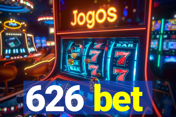 626 bet